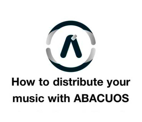 How to distribute music with ABACUOS? (Step-by-step guide)